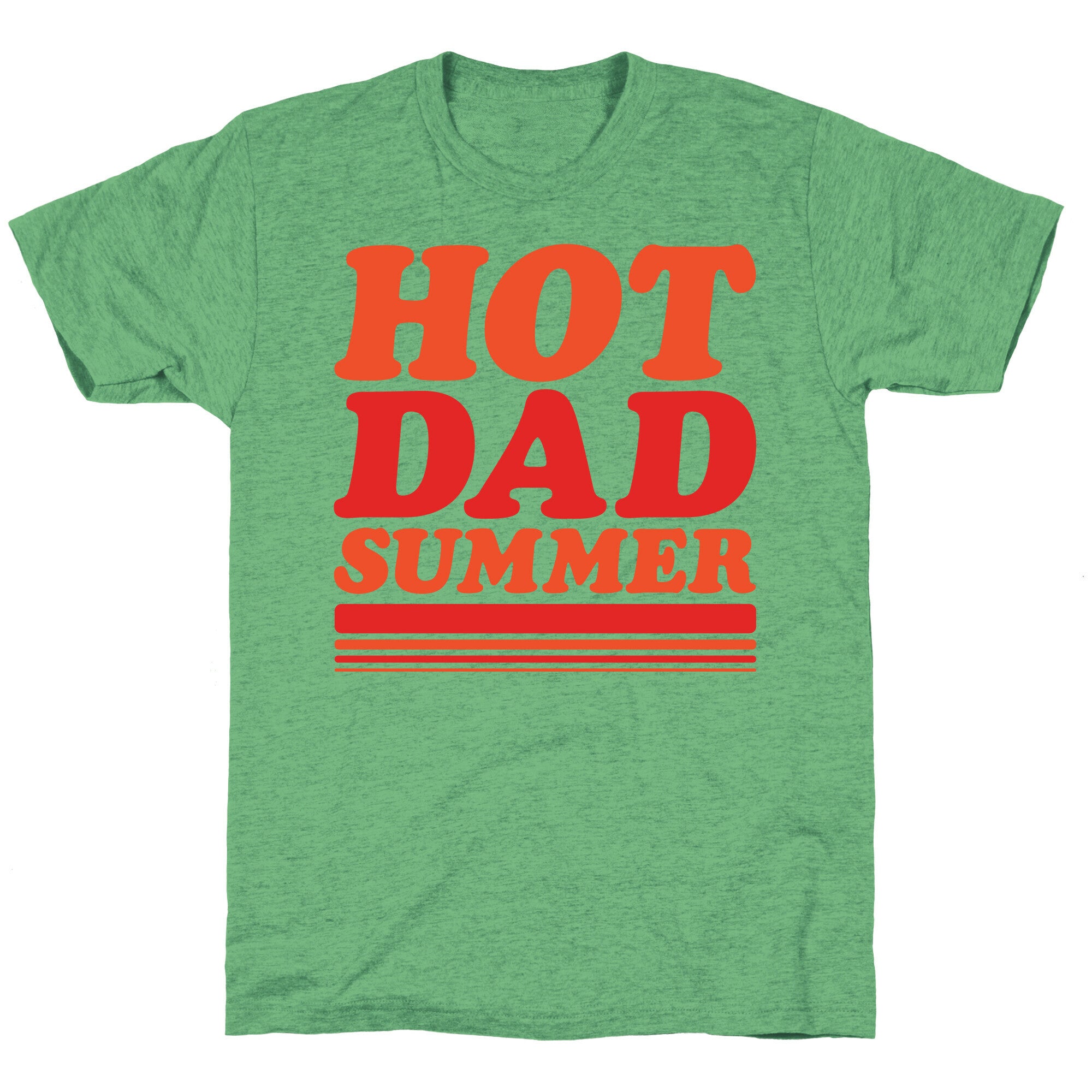 Hot Dad Summer Parody Unisex Triblend Tee